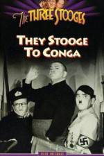 Watch They Stooge to Conga Primewire