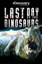 Watch Last Day of the Dinosaurs Primewire
