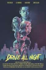 Watch Drive All Night Primewire