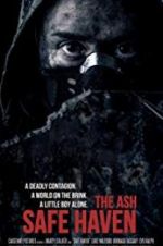 Watch The Ash: Safe Haven Primewire