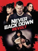 Watch Never Back Down: Revolt Primewire