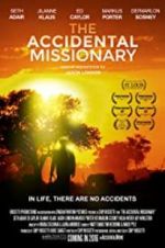 Watch The Accidental Missionary Primewire