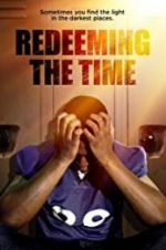 Watch Redeeming The Time Primewire