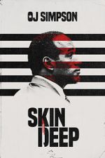 Watch OJ Simpson: Skin Deep (Short 2022) Primewire