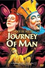 Watch Cirque du Soleil: Journey of Man Primewire