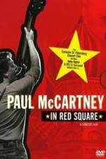 Watch Paul McCartney in Red Square Primewire