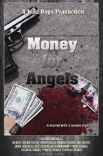 Watch Money for Angels Primewire