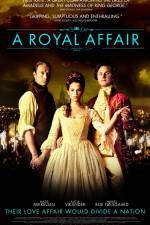 Watch A Royal Affair Primewire
