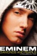 Watch Eminem: Diamonds And Pearls Primewire