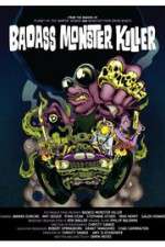 Watch Badass Monster Killer Primewire