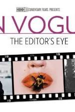 Watch In Vogue: The Editor's Eye Primewire