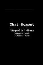 Watch That Moment: Magnolia Diary Primewire