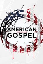 Watch American Gospel: Christ Crucified Primewire