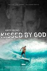Watch Andy Irons: Kissed by God Primewire