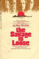 Watch The Savage Is Loose Primewire