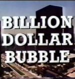 Watch The Billion Dollar Bubble Primewire