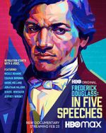 Watch Frederick Douglass: In Five Speeches Primewire