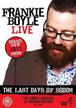 Watch Frankie Boyle Live - The Last Days of Sodom Primewire