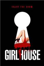 Watch GirlHouse Primewire