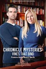 Watch The Chronicle Mysteries: Vines That Bind Primewire