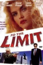 Watch To the Limit Primewire
