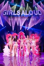 Watch Girls Aloud Ten The Hits Tour Primewire