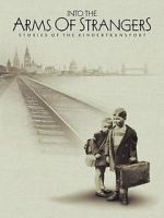 Watch Into the Arms of Strangers: Stories of the Kindertransport Primewire
