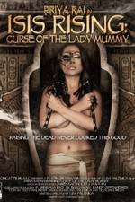 Watch Isis Rising: Curse of the Lady Mummy Primewire