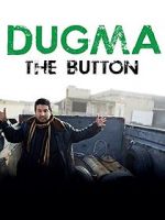 Watch Dugma: The Button Primewire
