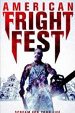 Watch American Fright Fest Primewire