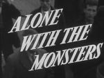 Watch Alone with the Monsters Primewire