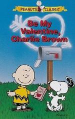 Watch Be My Valentine, Charlie Brown Primewire