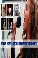 Watch Most Shocking Celebrity Moments 2013 Primewire