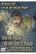 Watch Vlad the Impaler: The True Story of Dracula Primewire