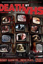 Watch Death by VHS Primewire