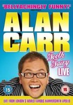 Watch Alan Carr: Tooth Fairy - Live Primewire