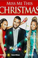 Watch Miss Me This Christmas Primewire