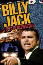Watch Billy Jack Goes to Washington Primewire