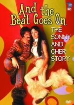 Watch And the Beat Goes On: The Sonny and Cher Story Primewire