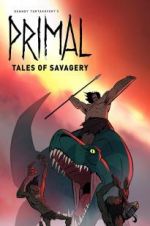Watch Primal: Tales of Savagery Primewire