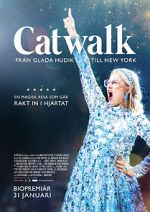 Watch Catwalk: From Glada Hudik to New York Primewire