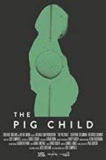 Watch The Pig Child Primewire