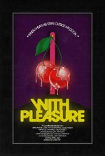 Watch With Pleasure (Short 2020) Primewire