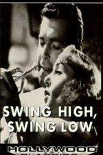 Watch Swing High Swing Low Primewire