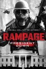 Watch Rampage: President Down Primewire