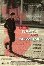 Watch Sex, Death and Bowling Primewire