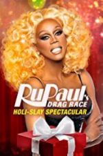 Watch RuPaul\'s Drag Race Holi-Slay Spectacular Primewire