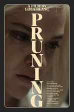 Watch Pruning (Short 2023) Primewire