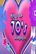 Watch Kings of 70s Romance Primewire