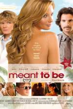 Watch Meant to Be Primewire
